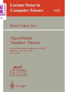 海外直订Algorithmic Number Theory: Second International Symposium, Ants-II, Talence, Fra 算法数论:第二届国际研讨会