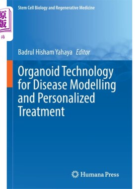 海外直订医药图书Organoid Technology for Disease Modelling and Pe... 类器官技术用于疾病建模和个性化治疗