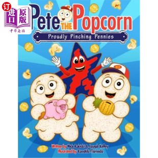Proudly 爆米花皮特：骄傲地省钱：孩 Fut Money the Popcorn for Pennies Pinching Brighter 海外直订Pete Kids Saving