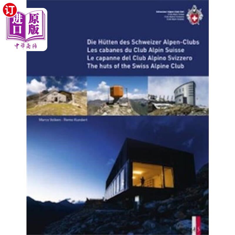 海外直订Huts of the Swiss Alpine Club 瑞士高山俱乐部的小屋
