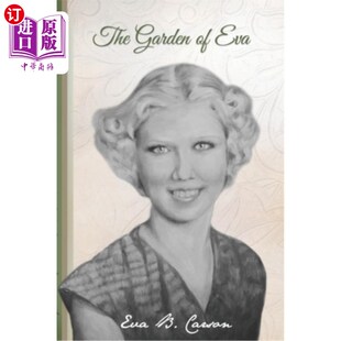 伊娃花园 Eva Works Collected The 伊娃·b·卡森作品集 海外直订The Carson Garden