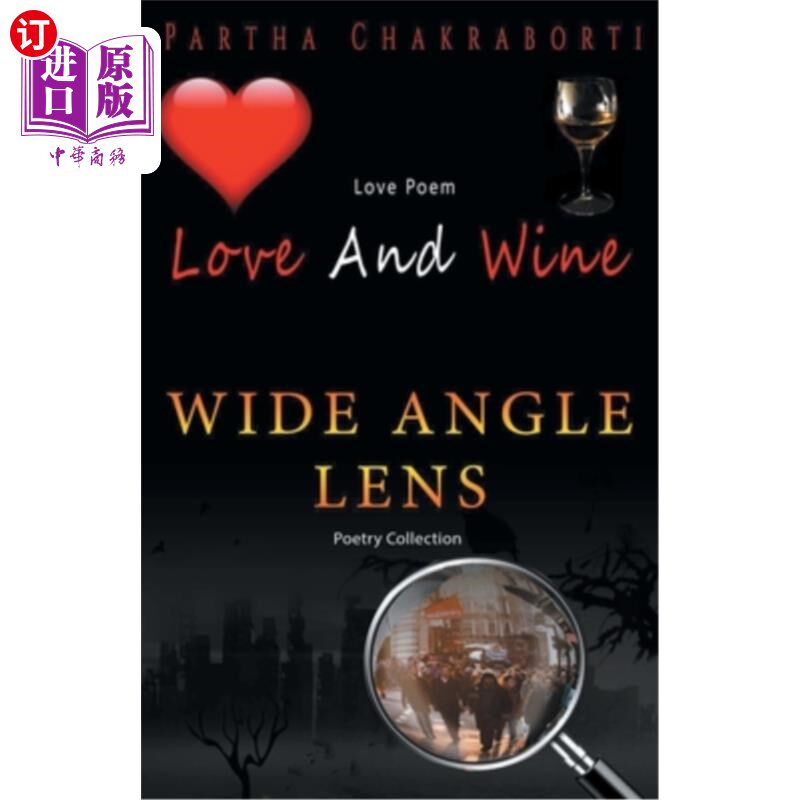 海外直订Love And Wine And Wide angle lens 爱情、美酒和广角镜头