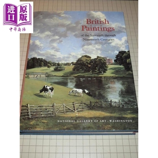 预售 British Paintings of the Sixteenth through Nineteenth Centuries 进口艺术 十六至十九世纪的英国绘画【中商原版】