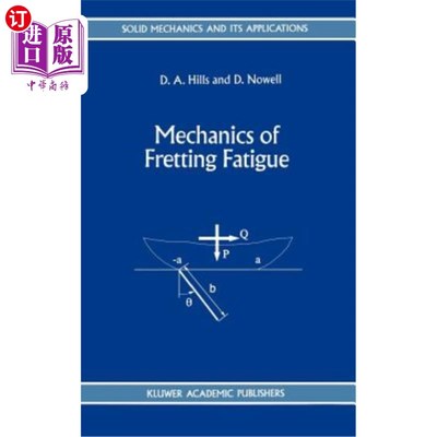 海外直订Mechanics of Fretting Fatigue 微动疲劳力学
