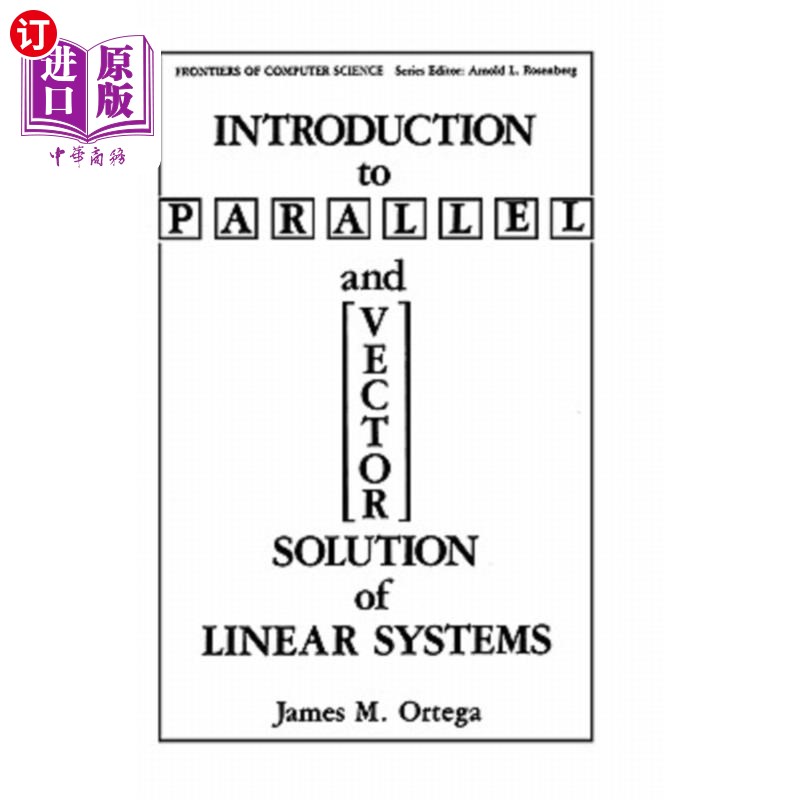 海外直订Introduction to Parallel and Vector Solution of Linear Systems 线性系统的并行和矢量解法简介