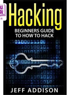 海外直订Hacking: Beginners Guide to How to Hack 黑客：初学者如何黑客指南