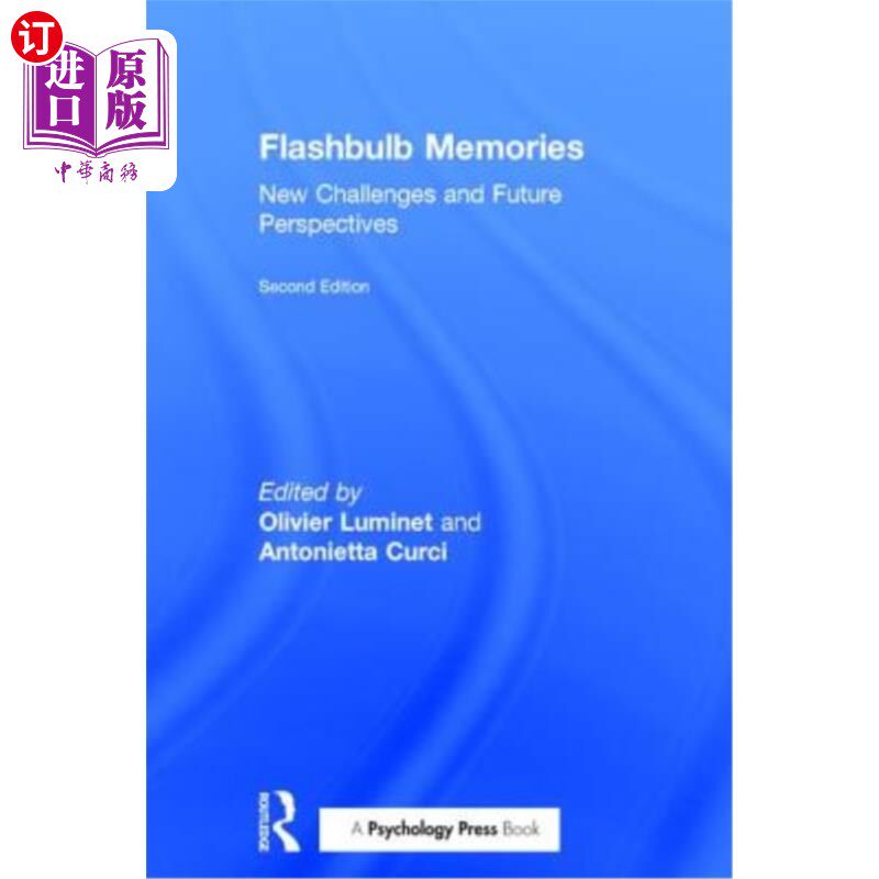 海外直订Flashbulb Memories: New Challenges and Future Perspectives 闪光灯记忆:新的挑战和未来的前景