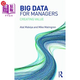海外直订Big Data for Managers: Creating Value 大数据为管理者创造价值