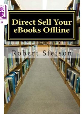 海外直订Direct Sell Your eBooks Offline 线下直销电子书