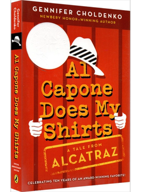 纽伯瑞：卡彭老大帮我洗衬衫 2005纽伯瑞银奖 Al Capone Does My Shirts 儿童文学 纽伯瑞 幽默 600L 英文原版 7-12岁【中商?