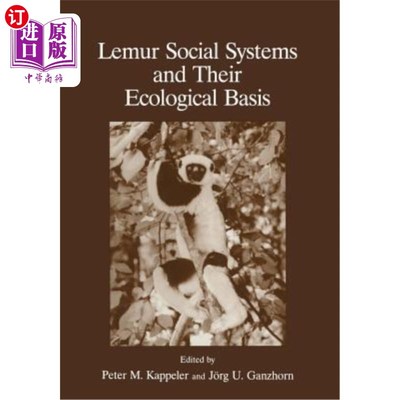 海外直订Lemur Social Systems and Their Ecological Basis 狐猴的社会系统及其生态基础