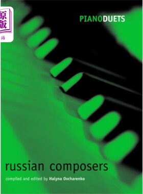 海外直订Piano Duets: Russian Composers 钢琴二重奏:俄罗斯作曲家
