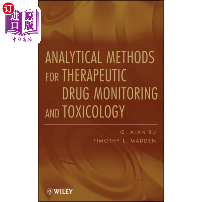 海外直订医药图书Analytical Methods for Therapeutic Drug Monitori... 治疗性药物监测和毒理学分析方法“，