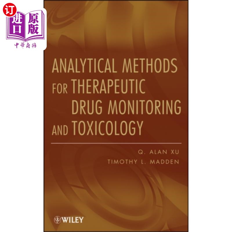 海外直订医药图书Analytical Methods for Therapeutic Drug Monitori...治疗性药物监测和毒理学分析方法“，