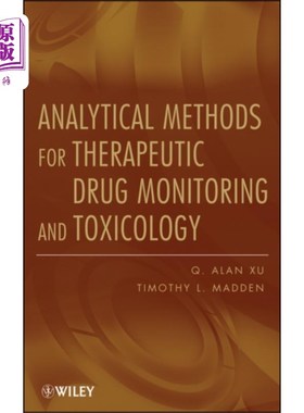 海外直订医药图书Analytical Methods for Therapeutic Drug Monitori... 治疗性药物监测和毒理学分析方法“，