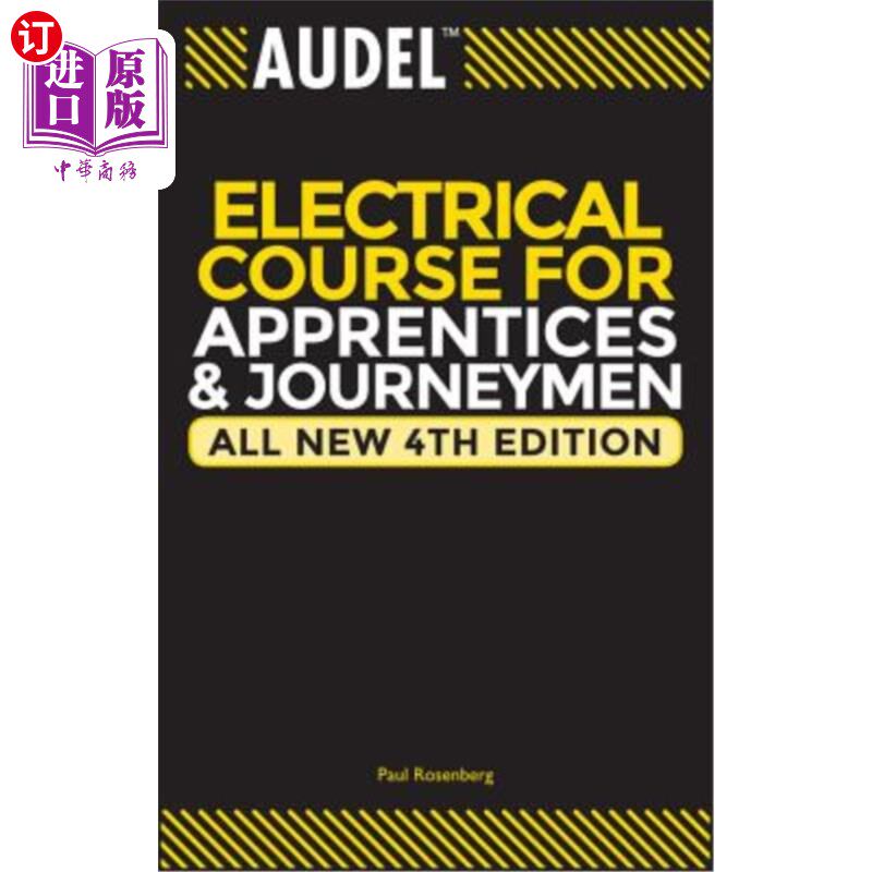 海外直订Audel Electrical Course for Apprentices and Journeymen 学徒和熟练工奥德尔电气课程
