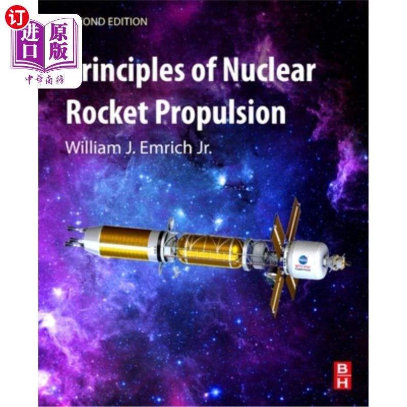 海外直订Principles of Nuclear Rocket Propulsion 核火箭推进原理