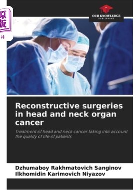 海外直订医药图书Reconstructive surgeries in head and neck organ cancer 头颈部器官癌的重建手术