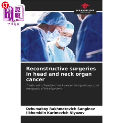 海外直订医药图书Reconstructive surgeries in head and neck organ cancer 头颈部器官癌的重建手术