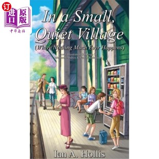 Quiet 那里什么都没有发生 Ever Small Happens Where Village 小村庄 海外直订In Nothing 在一个安静 Much