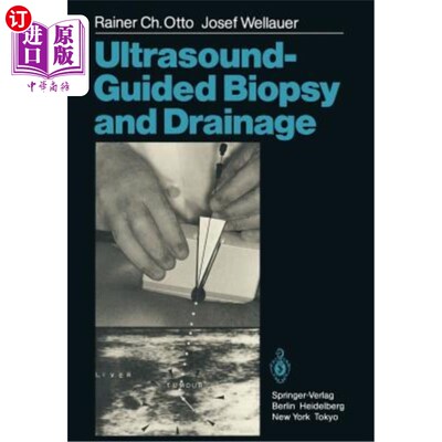 海外直订医药图书Ultrasound-Guided Biopsy and Drainage 超声引导下穿刺引流术