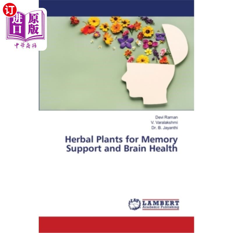 海外直订医药图书Herbal Plants for Memory Support and Brain Health 支持记忆和大脑健康的草本植物