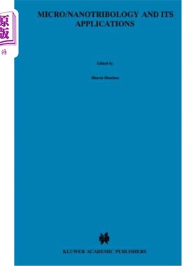 海外直订Micro/Nanotribology and Its Applications 微/纳米核糖学及其应用