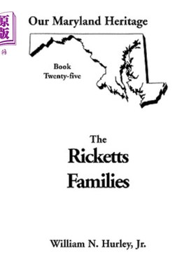 海外直订Our Maryland Heritage, Book 25: Ricketts Families, Primarily of Montgomery & Fre 马里兰州遗产，第25卷：立克