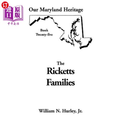 海外直订Our Maryland Heritage, Book 25: Ricketts Families, Primarily of Montgomery & Fre 马里兰州遗产，第25卷：立克