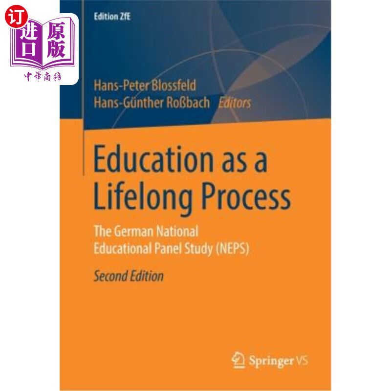 海外直订Education as a Lifelong Process: The German National Educational Panel Study (Ne 终身教育：德国国家教育小组研究