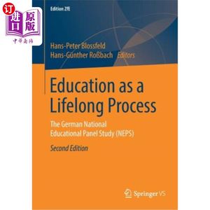 海外直订Education as a Lifelong Process: The German National Educational Panel Study(Ne终身教育：德国国家教育小组研究