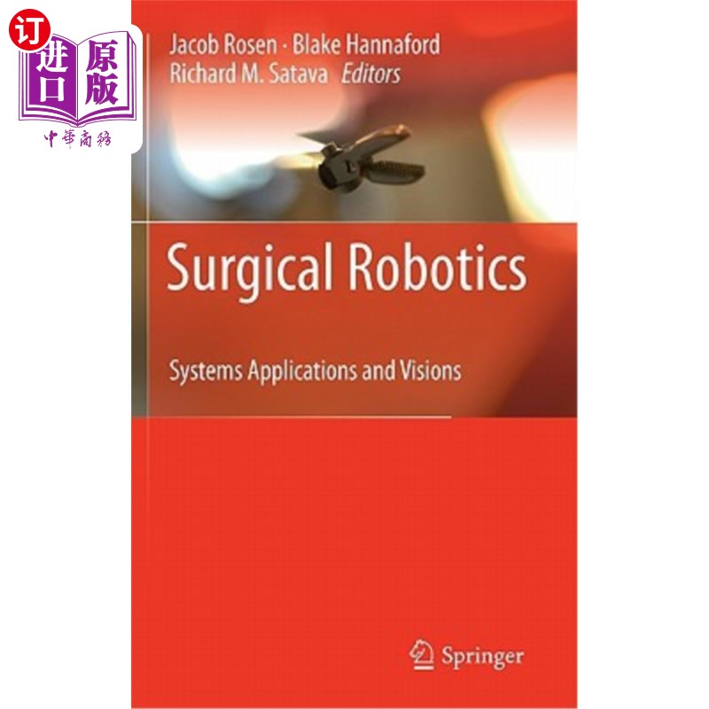 海外直订医药图书Surgical Robotics: Systems Applications and Visions 外科机器人:系统应用和视觉