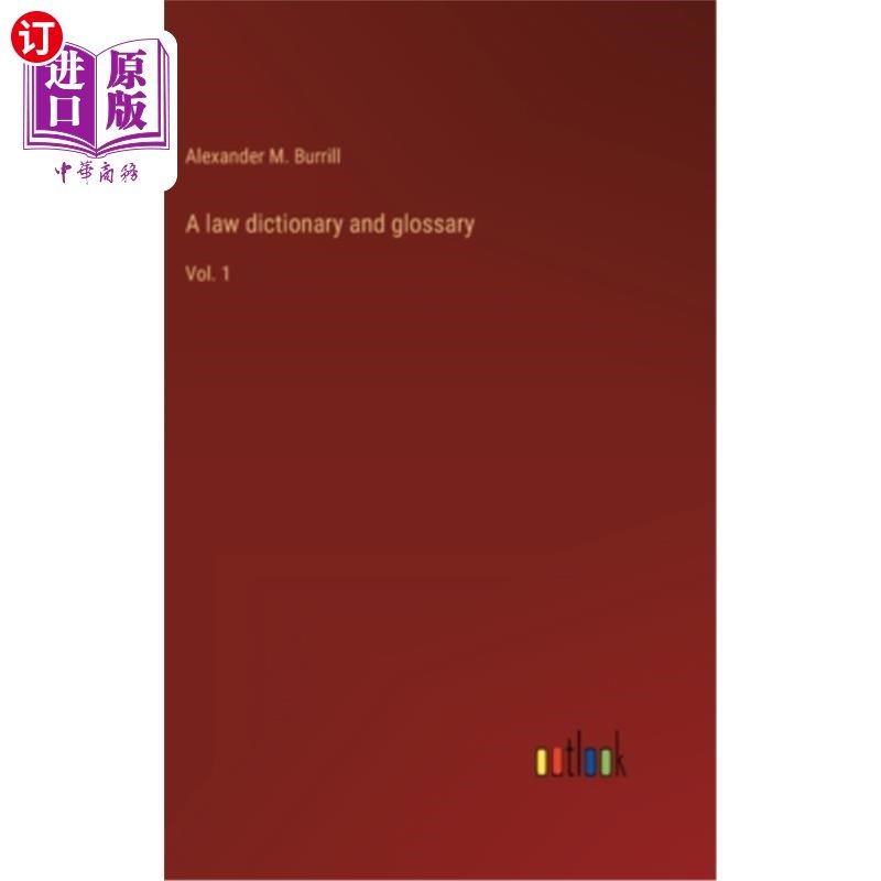 海外直订A law dictionary and glossary: Vol. 1 法律词典和术语表:第1卷