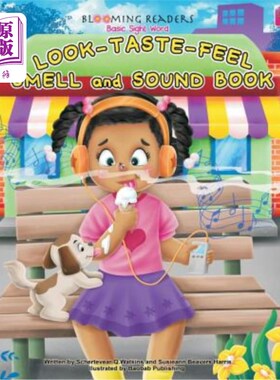 海外直订Blooming Readers-Basic Sight Word LOOK, TASTE, FEEL, SMELL and SOUND Book: Descr 初露头角的读者基本的视觉单