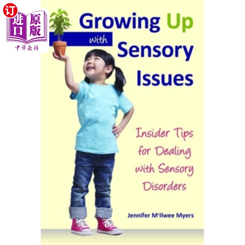 海外直订医药图书Growing Up with Sensory Issues: Insider Tips from a Woman with Autism 伴随着感官问题成长:一位自闭症