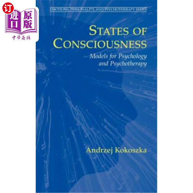 海外直订States of Consciousness: Models for Psychology and Psychotherapy 意识状态：心理学和心理治疗的模型