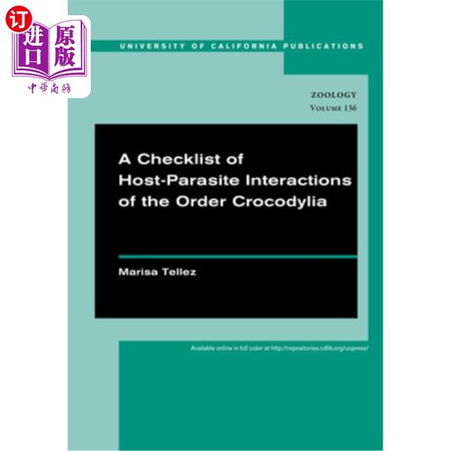海外直订A Checklist of Host-Parasite Interactions of the Order Crocodylia, 136