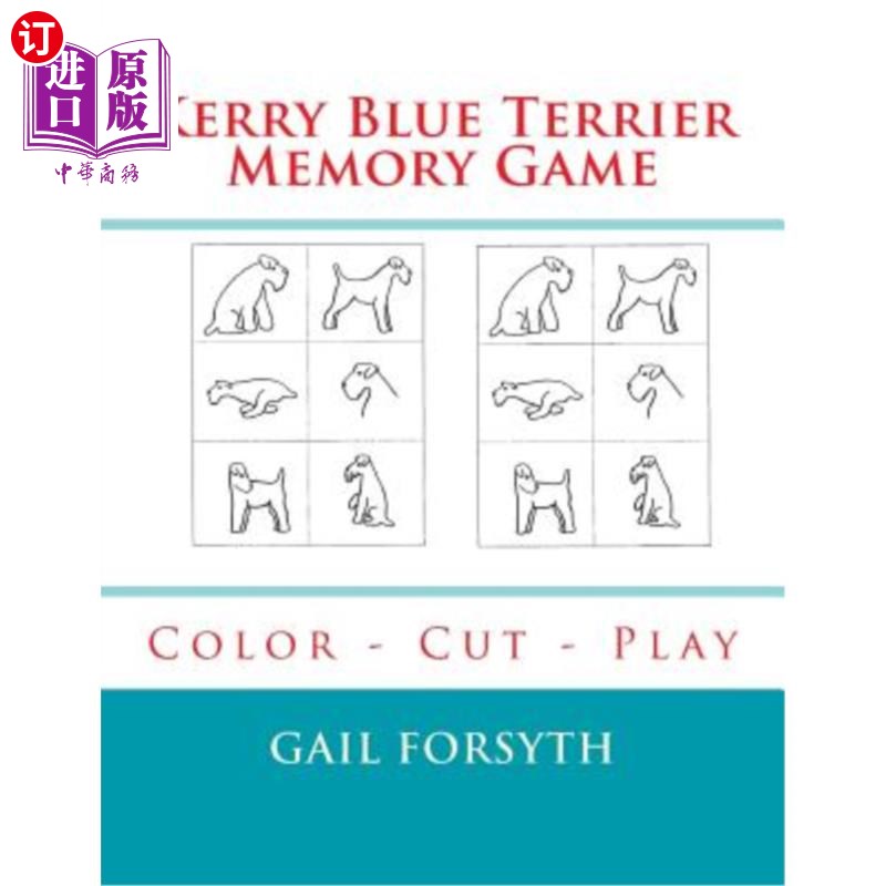 海外直订Kerry Blue Terrier Memory Game: Color - Cut - Play 凯瑞蓝梗记忆游戏:颜色-切割-发挥