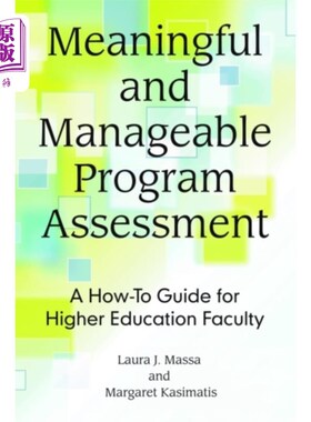 海外直订Meaningful and Manageable Program Assessment 有意义和可管理的项目评估