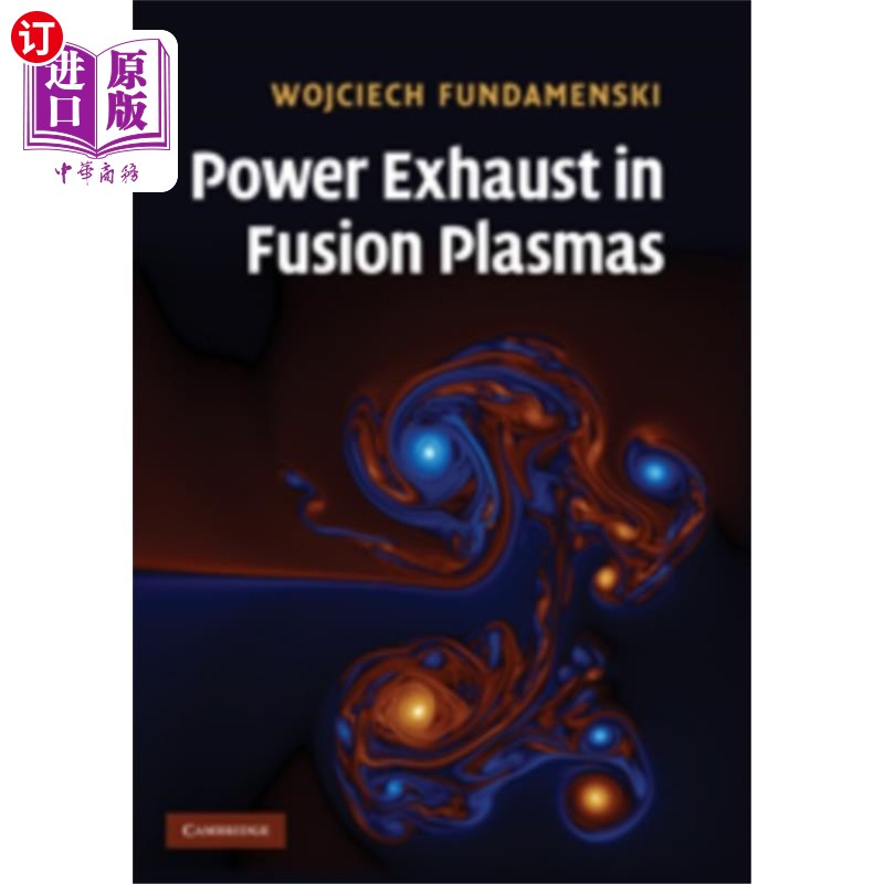 海外直订Power Exhaust in Fusion Plasmas 核聚变等离子体的能量排放