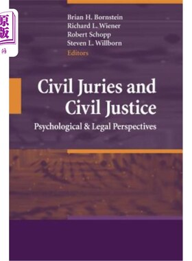 海外直订Civil Juries and Civil Justice: Psychological and Legal Perspectives 民事陪审团和民事司法：心理和法律观点
