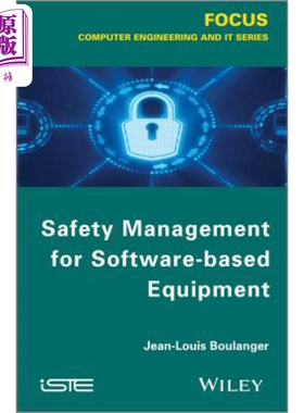 基于软件设备的证券化技术 Safety Management Of Software-Based Equipment 英文原版 Jean Boulanger【中商原版】