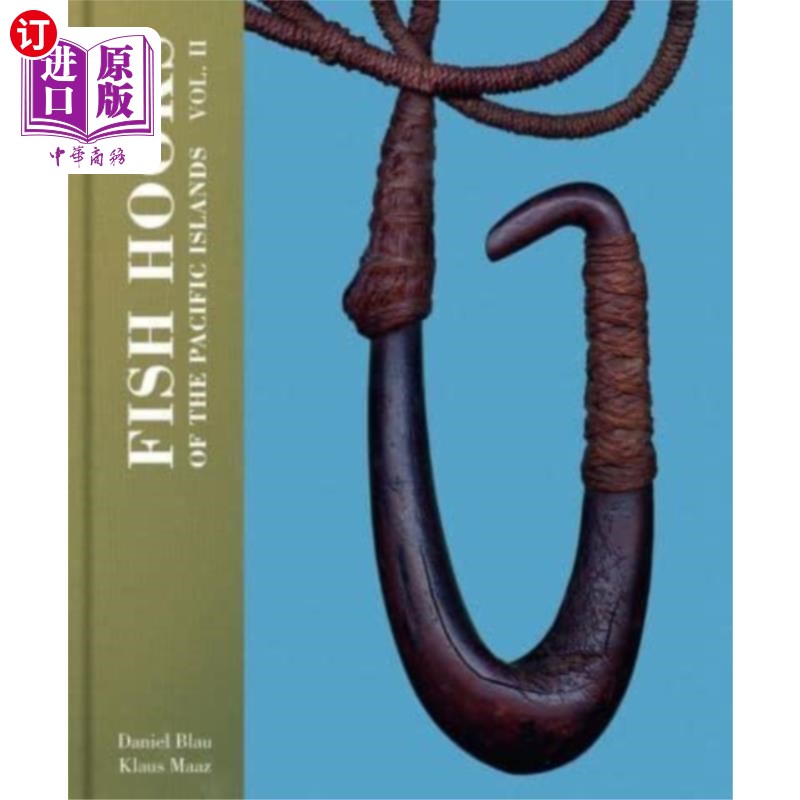 海外直订Fish Hooks of the Pacific Islands 太平洋岛屿的鱼钩