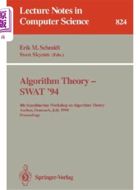 海外直订Algorithm Theory - Swat '94: 4th Scandianvian Workshop on Algorithm Theory, Aarh 算法理论——斯瓦特94年：第