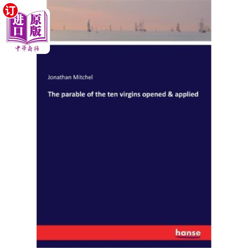 海外直订The parable of the ten virgins opened & applied 十个童女的寓言开始并应用