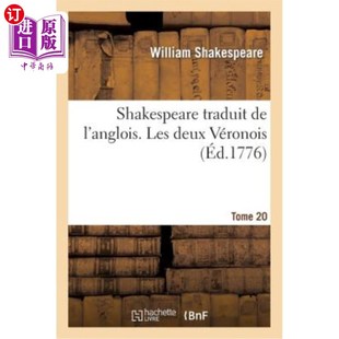 Les Deux 海外直订法语 莎士比亚 Tome Véronois 第20卷两个veronois Shakespeare.