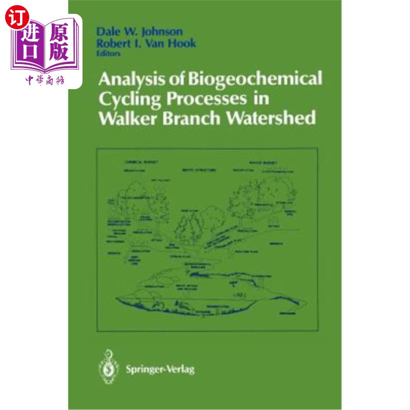 海外直订Analysis of Biogeochemical Cycling Processes in Walker Branch Watershed Walker Branch流域生物地球化学循环过