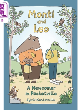 蒙蒂和利奥 小镇上的新朋友Monti and Leo A Newcomer in Pocketville英文原版 儿童绘本故事图画书 精装精品绘本【中商原版?