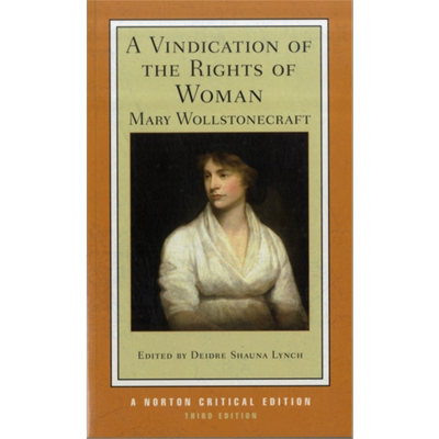 女权辩护 诺顿文学解读系列 Norton Critical Editions A Vindication of Rights of Woman 英文原版 Mary W【中商原版】