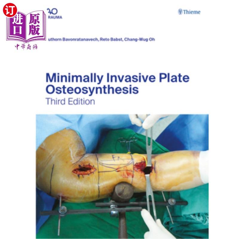 海外直订医药图书Minimally Invasive Plate Osteosynthesis 微创钢板接骨术